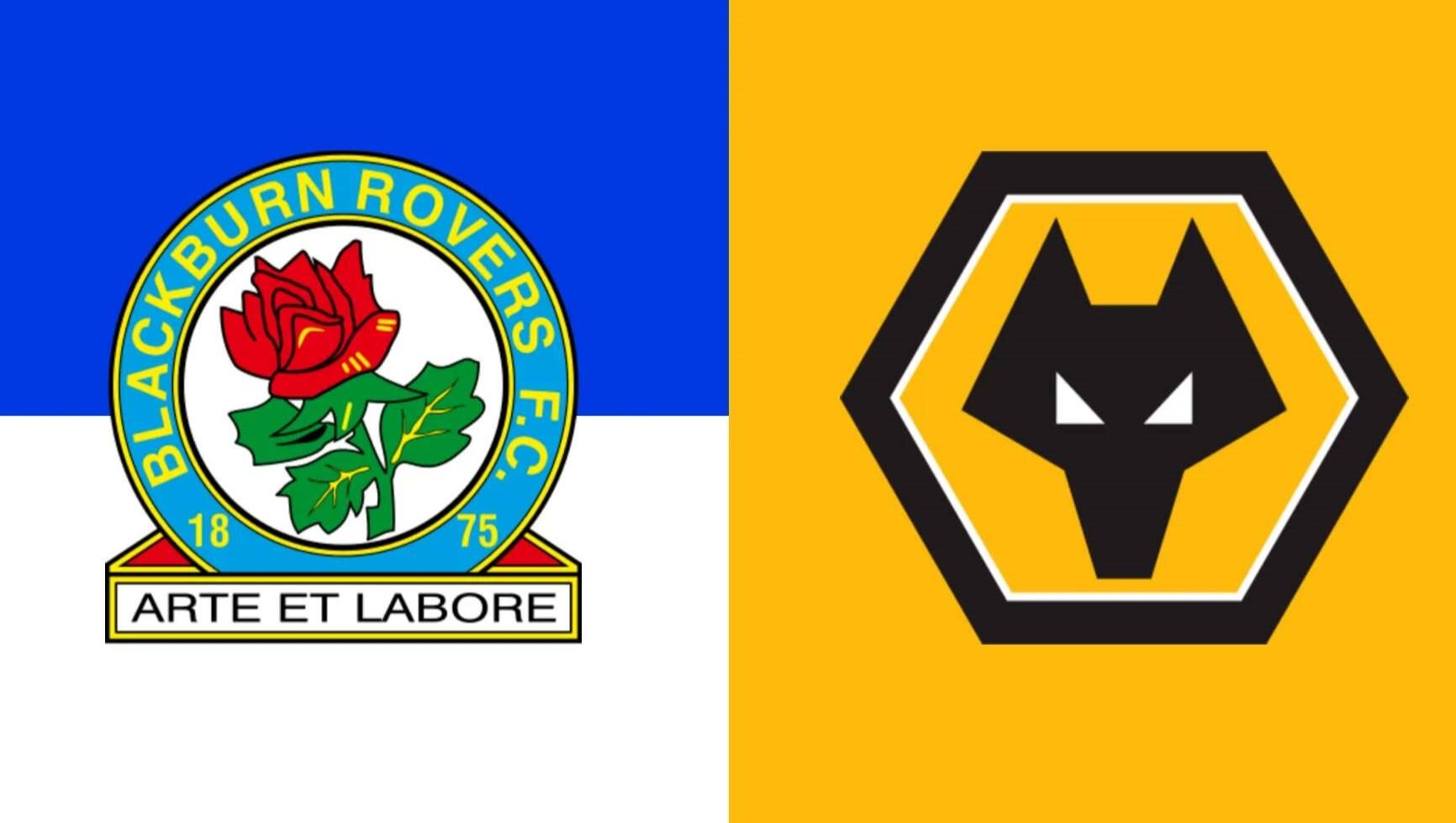 nhan dinh blackburn rovers vs wolves 19h30 ngay 09 02 cup fa 1